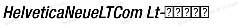 HelveticaNeueLTCom Lt字体转换